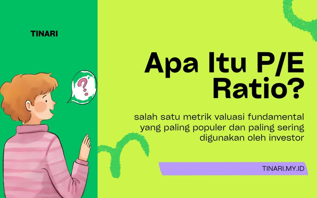 Cara menghitung Dan memahami P/E Ratio ketika berinvestasi saham